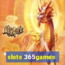 slots 365games